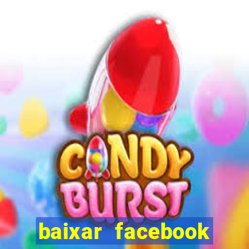 baixar facebook lite baixaki